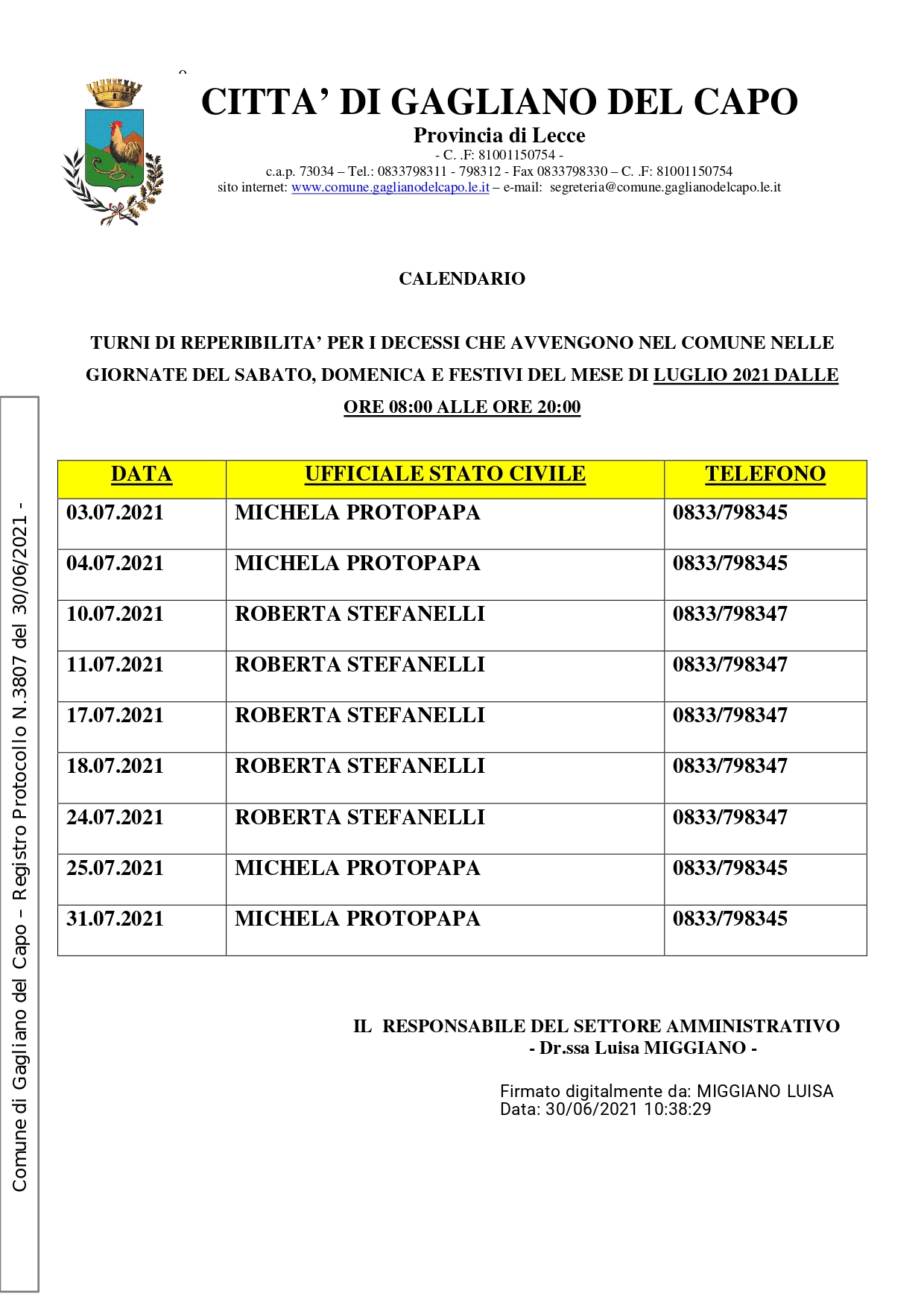 CALENDARIO TURNI DI REPERIBILITA’ PER I DECESSI CHE AVVENGONO NEL COMUNE NELLE GIORNATE DEL SABATO, DOMENICA E FESTIVI DEL MESE DI LUGLIO 2021 DALLE ORE 08:00 ALLE ORE 20:00